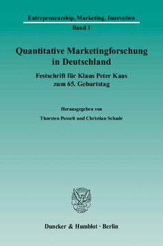 Quantitative Marketingforschung in Deutschland: Festschrift für Klaus Peter Kaas zum 65. Geburtstag