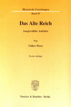 Das Alte Reich: Ausgewählte Aufsätze. In Verbindung mit Stephanie Blankenhorn / Horst Carl / Gabriele Haug-Moritz / Michael Kaiser hrsg. von Johannes Kunisch