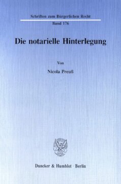 Die notarielle Hinterlegung