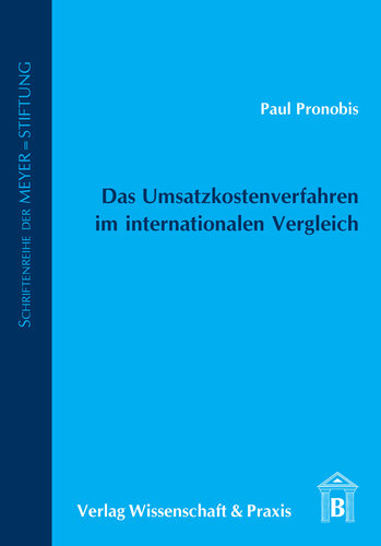 Das Umsatzkostenverfahren im internationalen Vergleich: Beschreibung des Aufbaus sowie der einzelnen Posten nach HGB, IFRS und US-GAAP