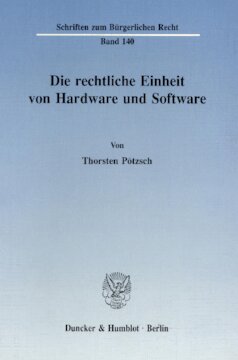 Die rechtliche Einheit von Hardware und Software