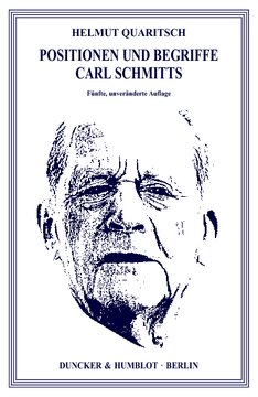 Positionen und Begriffe Carl Schmitts
