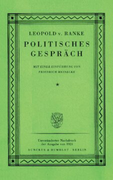 Politisches Gespräch: Mit einer Einführung von Friedrich Meinecke