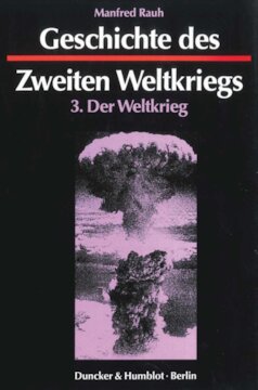 Geschichte des Zweiten Weltkriegs: 3. Teil: Der Weltkrieg 1941-1945