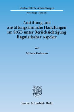 Anstiftung und anstiftungsähnliche Handlungen im StGB unter Berücksichtigung linguistischer Aspekte