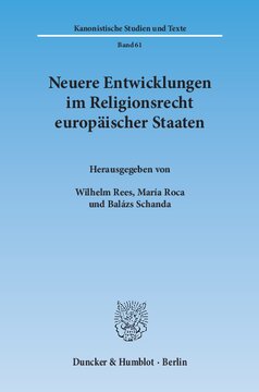 Neuere Entwicklungen im Religionsrecht europäischer Staaten