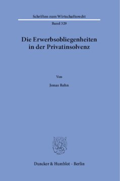 Die Erwerbsobliegenheiten in der Privatinsolvenz