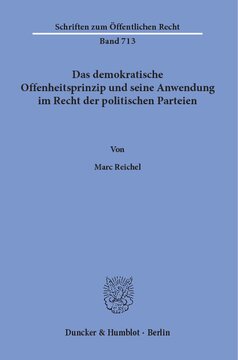 Das demokratische Offenheitsprinzip und seine Anwendung im Recht der politischen Parteien