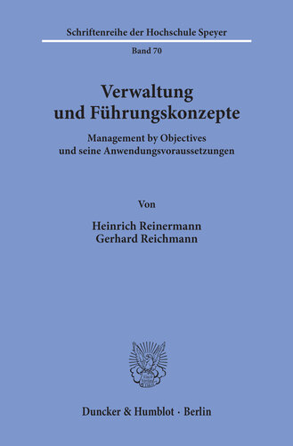 Verwaltung und Führungskonzepte: Management by Objectives und seine Anwendungsvoraussetzungen