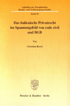 Das italienische Privatrecht im Spannungsfeld von code civil und BGB: am Beispiel der Entwicklung des Leistungsstörungsrechts