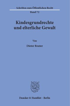 Kindesgrundrechte und elterliche Gewalt