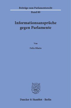 Informationsansprüche gegen Parlamente