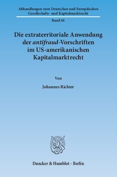Die extraterritoriale Anwendung der antifraud-Vorschriften im US-amerikanischen Kapitalmarktrecht