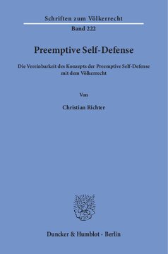 Preemptive Self-Defense: Die Vereinbarkeit des Konzepts der Preemptive Self-Defense mit dem Völkerrecht