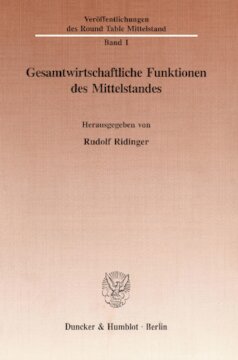 Gesamtwirtschaftliche Funktionen des Mittelstandes
