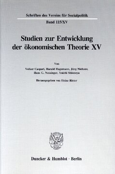 Studien zur Entwicklung der ökonomischen Theorie XV: Wege und Ziele der Forschung