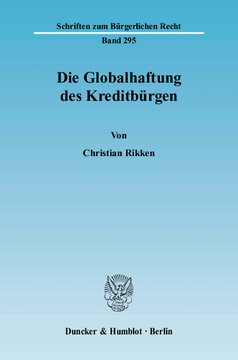 Die Globalhaftung des Kreditbürgen