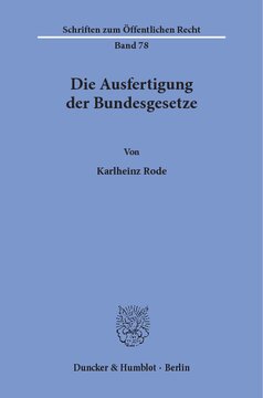 Die Ausfertigung der Bundesgesetze