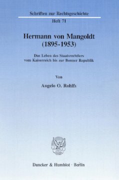Hermann von Mangoldt (1895–1953): Das Leben des Staatsrechtlers vom Kaiserreich bis zur Bonner Republik