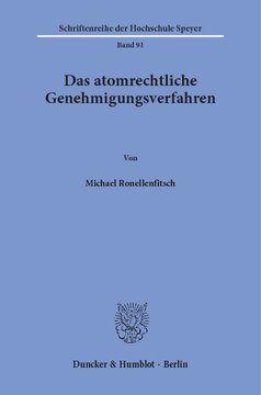 Das atomrechtliche Genehmigungsverfahren