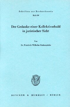 Der Gedanke einer Kollektivschuld in juristischer Sicht