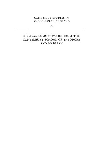 Biblical Commentaries from the Canterbury School of Theodore and Hadrian