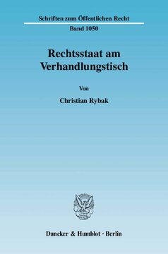 Rechtsstaat am Verhandlungstisch: Nach der Einführung von § 130 a SGB V - Zulässigkeit und Konsequenzen einer Vereinbarung zwischen Bundesregierung und dem Verband Forschender Arzneimittelhersteller