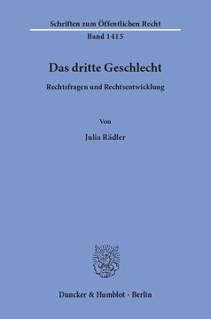 Das dritte Geschlecht: Rechtsfragen und Rechtsentwicklung