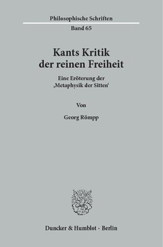 Kants Kritik der reinen Freiheit: Eine Erörterung der »Metaphysik der Sitten«