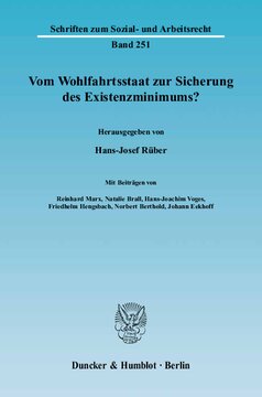 Vom Wohlfahrtsstaat zur Sicherung des Existenzminimums?