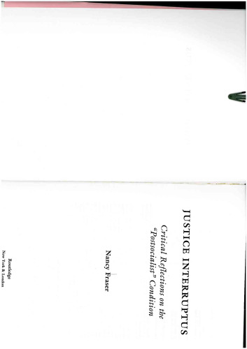 Justice Interruptus: Critical Reflections on the Postsocialist Condition