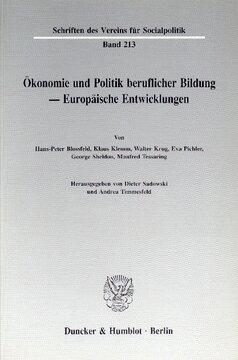 Ökonomie und Politik beruflicher Bildung - Europäische Entwicklungen
