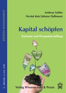 Kapital schöpfen: Emission und Prospekterstellung