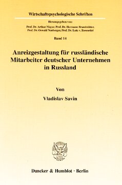 Anreizgestaltung für russländische Mitarbeiter deutscher Unternehmen in Russland