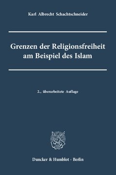 Grenzen der Religionsfreiheit am Beispiel des Islam