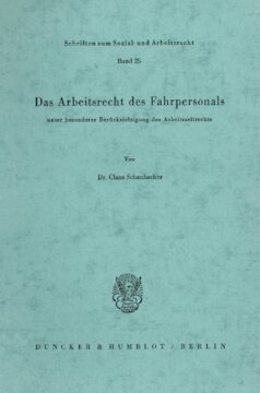 Das Arbeitsrecht des Fahrpersonals: unter besonderer Berücksichtigung des Arbeitszeitrechts