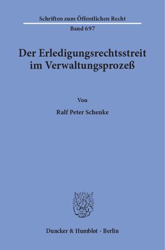 Der Erledigungsrechtsstreit im Verwaltungsprozeß