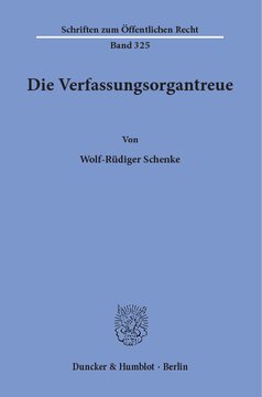 Die Verfassungsorgantreue