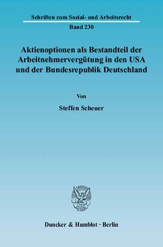Aktienoptionen als Bestandteil der Arbeitnehmervergütung in den USA und der Bundesrepublik Deutschland