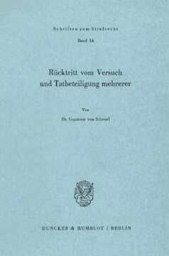Rücktritt vom Versuch und Tatbeteiligung mehrerer
