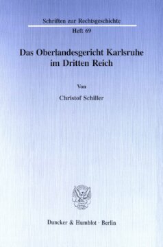 Das Oberlandesgericht Karlsruhe im Dritten Reich