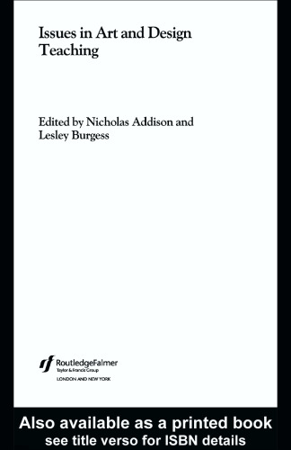 Issues in Art and Design Teaching (Issues in Subject Teaching)