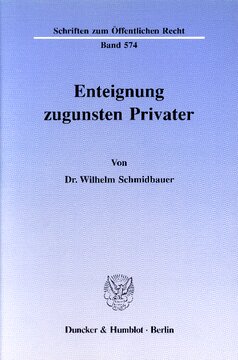 Enteignung zugunsten Privater