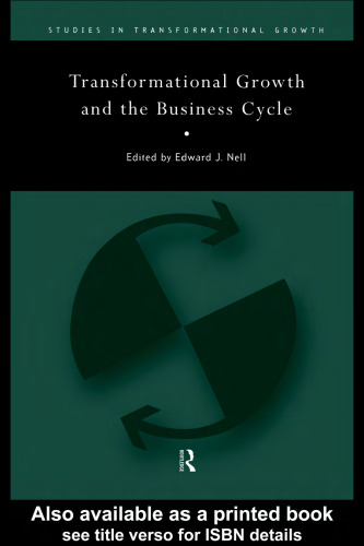 Transformational Growth and the Business Cycle (Studies in Transformational Growth)
