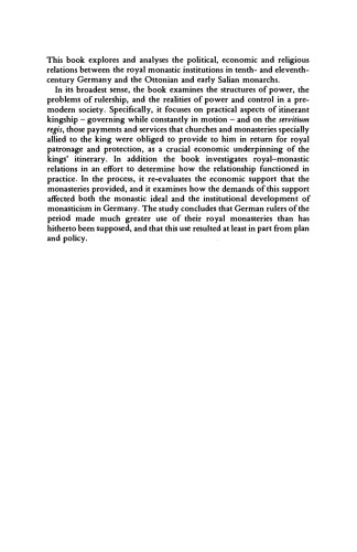Itinerant Kingship and Royal Monasteries in Early Medieval Germany, c.936-1075