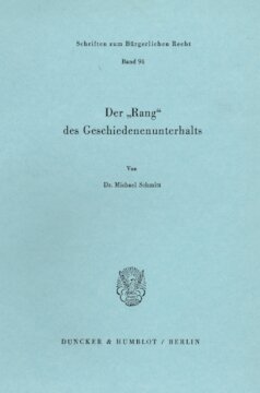 Der »Rang« des Geschiedenenunterhalts