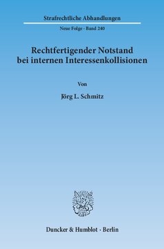 Rechtfertigender Notstand bei internen Interessenkollisionen