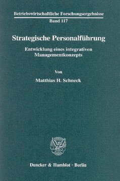 Strategische Personalführung: Entwicklung eines integrativen Managementkonzepts