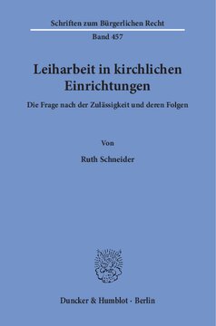 Leiharbeit in kirchlichen Einrichtungen: Die Frage nach der Zulässigkeit und deren Folgen