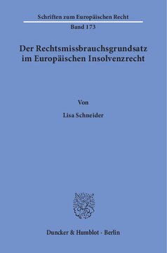 Der Rechtsmissbrauchsgrundsatz im Europäischen Insolvenzrecht